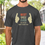 Bästa morbror någonsin Pointing Finger Niece Nephe T Shirt<br><div class="desc">Lustigt,  bäste farbror Aldrig-skjorta med finger som pekar upp till Bästa farbror :-) Byt till text och lägg även till namn eller anpassningsbar till nefews text nedan.</div>