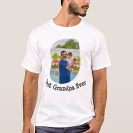 Bästa morfar Har någonsin laddat upp ditt familjef T Shirt