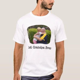 Bästa morfar Har någonsin laddat upp ditt vågrät-f T Shirt