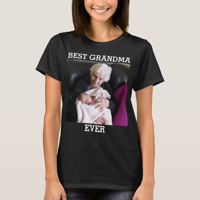 Bästa mormor någonsin-fotot Skapar din egen Anpass T Shirt (Framsida)