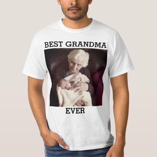 Bästa mormor någonsin-fotot Skapar din egen Anpass T Shirt (Framsida)