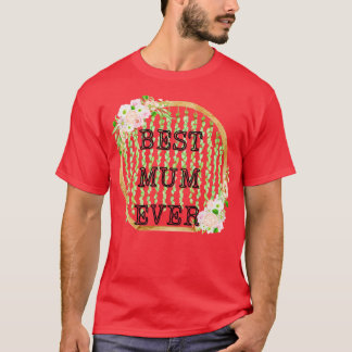 bästa morsa någonsin t shirt