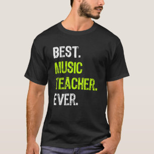 Bästa MUSIC-LÄRARE någonsin T Shirt