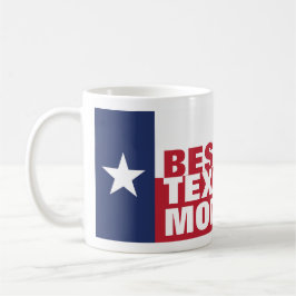 Bästa någonsin TEXAN MAMMA Kaffemugg