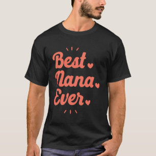 Bästa Nana någonsin mormor Sweater Grandma Gift T Shirt