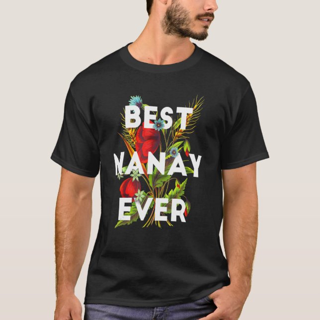 Bästa Nanay någonsin Filipino Mamma Blommigt Desig T Shirt (Framsida)