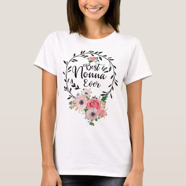 Bästa Nonna-Dekorationen någonsin Blommigt Grandma T Shirt (Framsida)