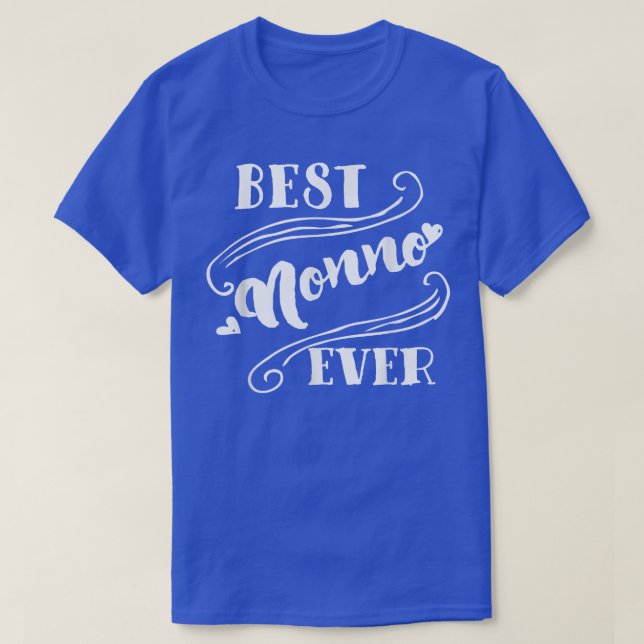Bästa Nonno någonsin, t för farfar farmor  Shirt (Design framsida)