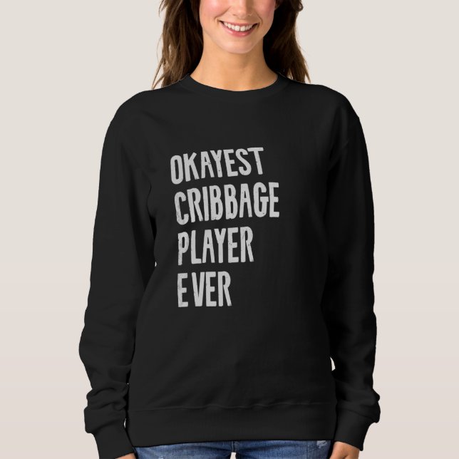 Bästa Okayest Cribbage Player någonsin Crib-citatt T Shirt (Framsida)