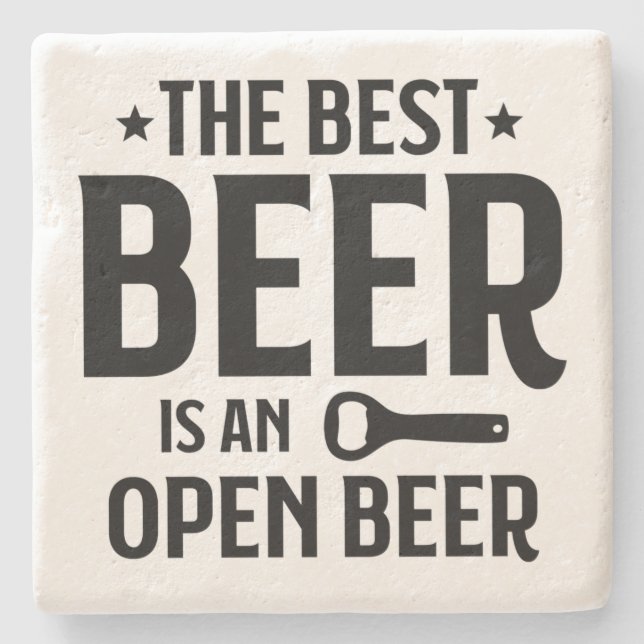 Bästa öl är en öppen öl - Underlägg ston (Framsidan)