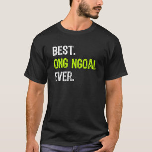 Bästa ONG NGOAI nånsin vietnamesisk morfar T Shirt