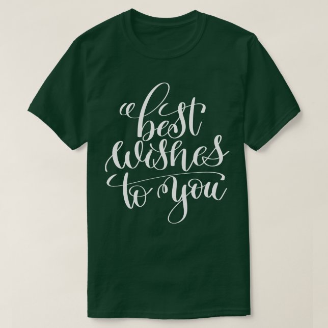 Bästa Önskemål för dig 1 T Shirt (Design framsida)