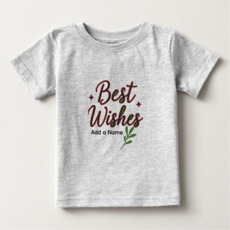 Bästa önskningar Baby T-Shirt – Personlig med namn