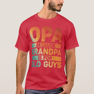Bästa Opa-design för farfar från barnbarnsfäder T Shirt