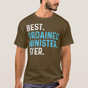 Bästa Ordinerade Minister Någon Gång Bröllopscerem T Shirt