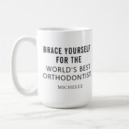 Bästa ortodontistPersonlig Professionell Namn Kaffemugg