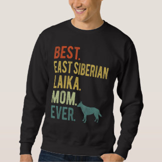 Bästa öst-sibiriska laika-mamma någonsin Hund mors Lång Ärmad Tröja