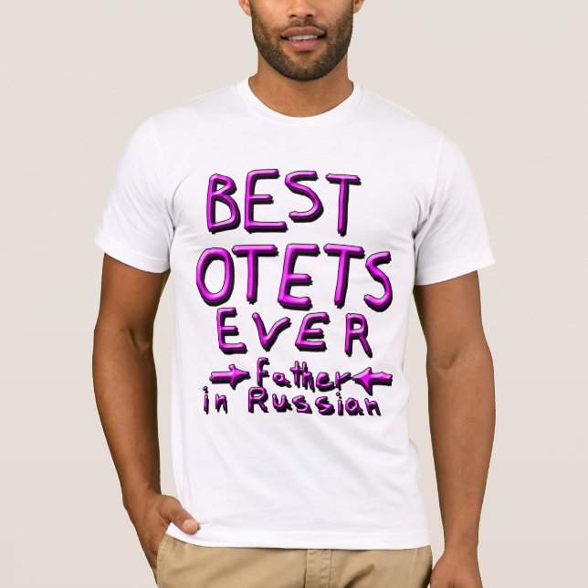 BÄSTA OTETS NÅGONSIN, FAR I RYSSLAND 1 T SHIRT (Framsida)