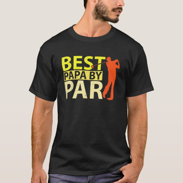 Bästa Pappa efter Fars dag Golf Älskare Gift Pappa T Shirt (Framsida)