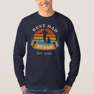 Bästa Pappa efter Par Cute Golf Älskare Anpassning T Shirt