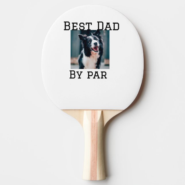 Bästa pappa efter paret hund.. ...plocka modern bi pingisracket (Framsidan)