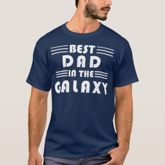Bästa Pappa, Fars dag, Pappa, Kärlek, Far, Galaxy, T Shirt