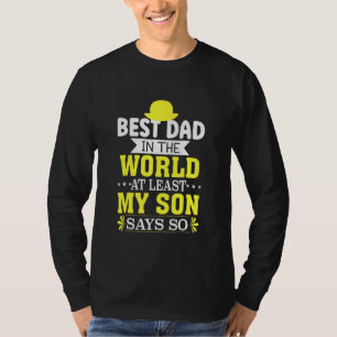 Bästa Pappa i fars dag i världen, åtminstone min s T Shirt