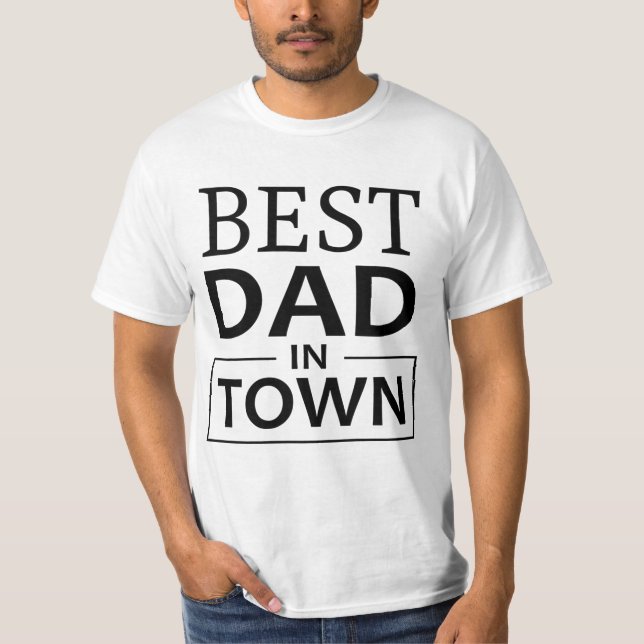 Bästa Pappa i Town Fars dag-gåva T-Shirt (Framsida)