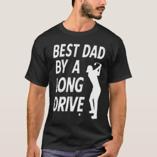 Bästa Pappa med en lång drivenhet, bra Golfing Pun T Shirt