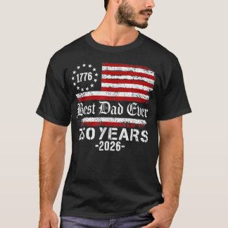 Bästa pappa någonsin 250 år Amerikansk 250:e T Shirt