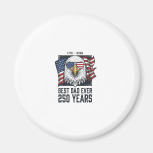 Bästa pappa någonsin 250 år Patriotisk Eagle Pappa Magnet