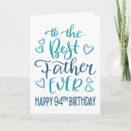 Bästa pappa någonsin 94-års typografi i blått kort