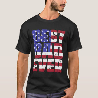 Bästa Pappa någonsin - Amerikanska Flagga Father†T Shirt
