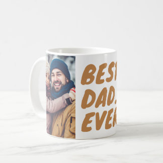 Bästa. Pappa. Någonsin. Anpassad 2 Foto Kaffemugg