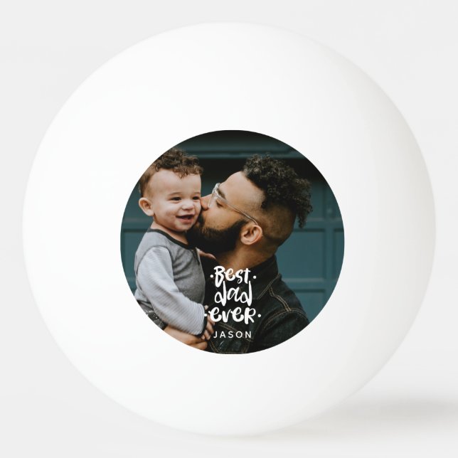 Bästa pappa någonsin Anpassad foto Fars dag presen Pingisboll (Framsidan)