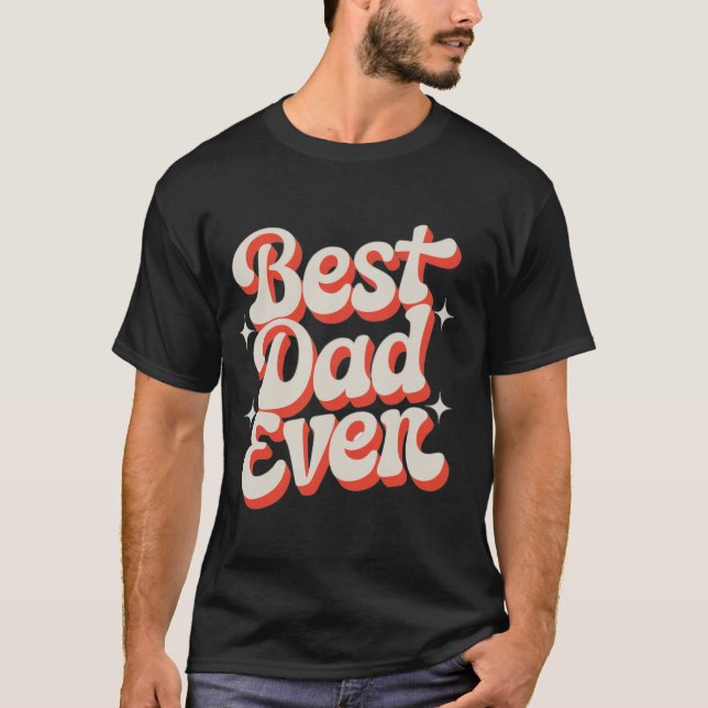 Bästa Pappa någonsin - Återarmsdesign för Fars dag T Shirt (Framsida)