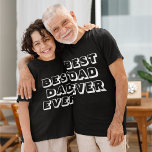 Bästa Pappa någonsin | Fars dag Funny T Shirt<br><div class="desc">Skapa din egen,  personlig Best Pappa någonsin | Fars dag Funny T-Shirt</div>