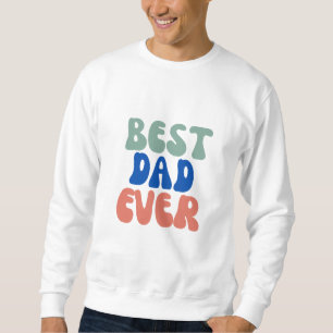 Bästa Pappa någonsin, Fars dag-gåva Lång Ärmad Tröja