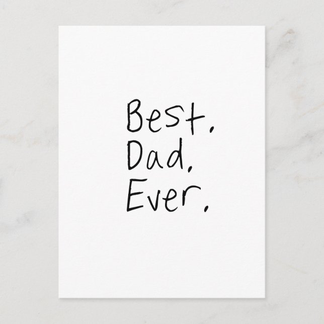 Bästa pappa någonsin. Fars dag-gåva Vykort (Framsida)