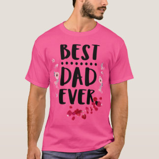 Bästa Pappa någonsin Fars dag ger bäst Pappa någon T Shirt