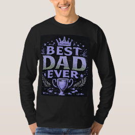 Bästa pappa någonsin Fars dag-grafik T Shirt