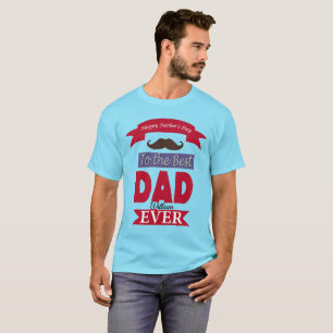 Bästa Pappa någonsin Fars dag Mustache-Anpassnings T Shirt