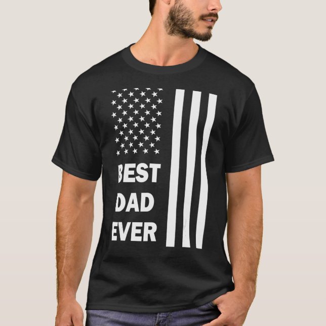 Bästa Pappa någonsin Fars dag och USA Flagga Day P T Shirt (Framsida)