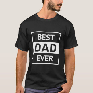 Bästa pappa någonsin för pappa för fäder t shirt