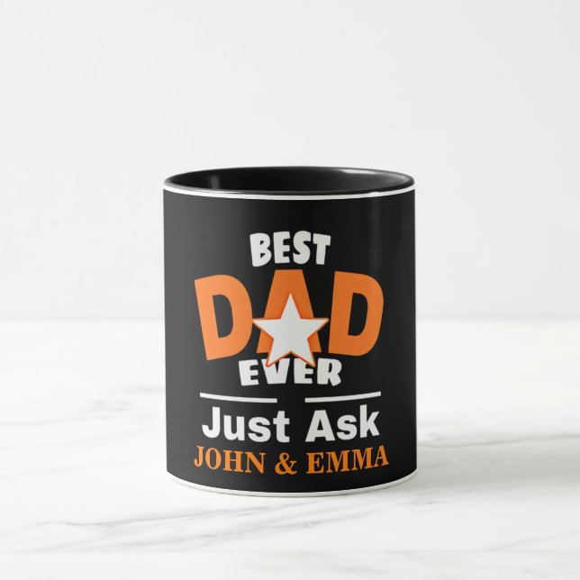 Bästa Pappa Någonsin Fråga bara ... Personlig Mugg (Center)