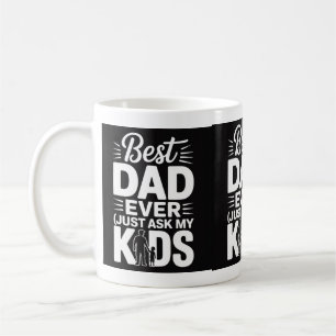 Bästa Pappa någonsin (fråga mina barn) - Lustigt F Kaffemugg