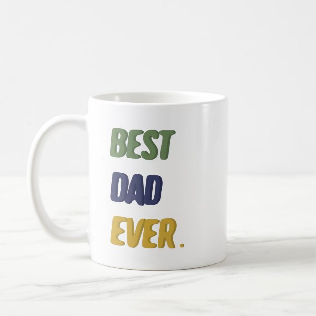 Bästa pappa någonsin Glad fadersdag Glad födelseda Kaffemugg (Vänster)