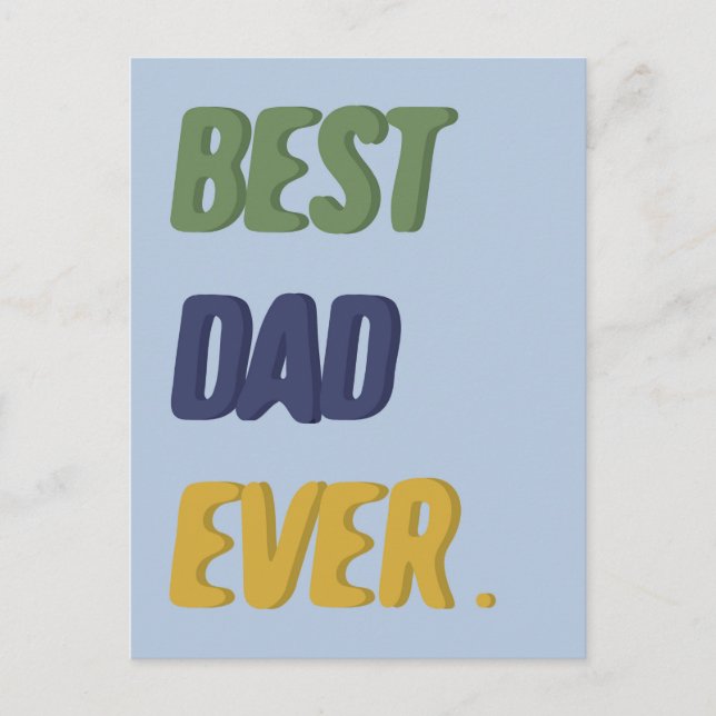 Bästa pappa någonsin Glad fars dag Glad födelsedag Vykort (Framsida)
