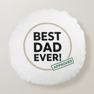 Bästa Pappa någonsin, godkänd textdesign Rund Kudde