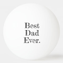 Bästa pappa någonsin Handritad typografi Pingisboll